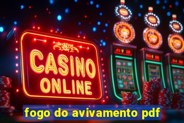 fogo do avivamento pdf